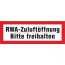 Brandschutzzeichen mit Text und nach DIN 4066: RWA-Zuluftöffnung bitte freihalten nach DIN 4066
